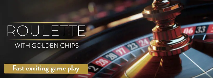 Roulette with Golden Chips