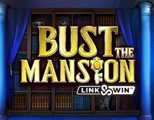 Bust the Mansion v94