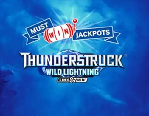 Thunderstruck Wild Lightning Must Win Jackpot